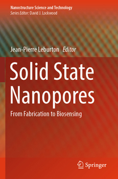 Paperback Solid State Nanopores: From Fabrication to Biosensing Book