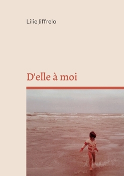 Paperback D'elle à moi [French] Book
