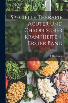 Paperback Specielle Therapie acuter und chronischer Krankheiten, Erster Band [German] Book