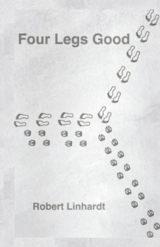 Paperback Four Legs Good Book