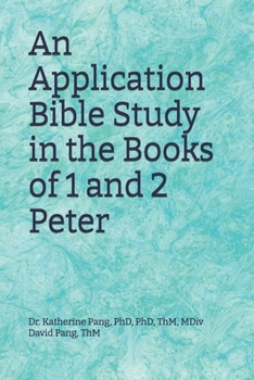 Paperback An Application Bible Study in the Books of 1 and 2 Peter Book