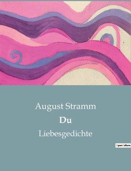 Paperback Du: Liebesgedichte [German] Book