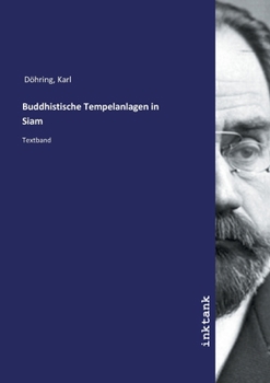 Paperback Buddhistische Tempelanlagen in Siam [German] Book