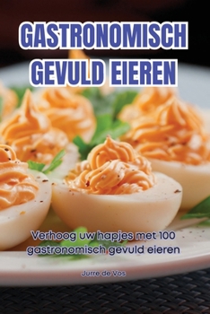 Paperback Gastronomisch Gevuld Eieren [Dutch] Book
