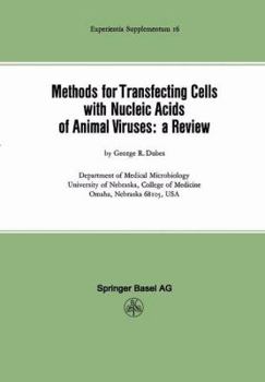 Methods for transfecting cells with nucleic acids of animal viruses: A review