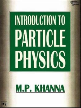 Paperback Introduction to Particle Physics Book