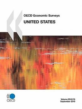 OECD Economic Surveys: United States: 2010
