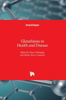 Hardcover Glutathione in Health and Disease Book