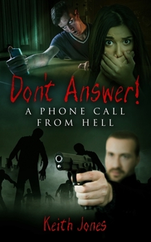 Paperback Don't Answer!: A Phone Call From Hell Book