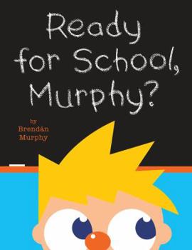 Hardcover Ready for School, Murphy? Book