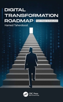 Hardcover Digital Transformation Roadmap: From Vision to Execution Book
