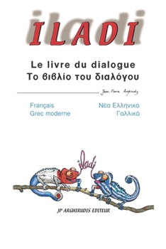 Paperback Iladi: Francais - Grec moderne &#915;&#945;&#955;&#955;&#953;&#954;&#940; - &#925;&#941;&#945; &#917;&#955;&#955;&#951;&#957; [French] Book