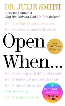 Paperback Open When: A Companion for Life's Twists & Turns Book