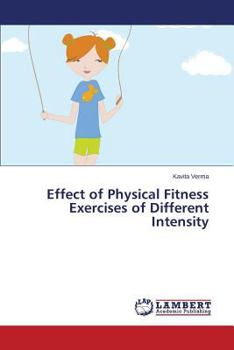 Paperback Effect of Physical Fitness Exercises of Different Intensity Book