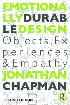 Paperback Emotionally Durable Design: Objects, Experiences and Empathy Book