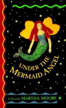 Mass Market Paperback Under the Mermaid Angel Book