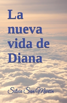 Paperback La nueva vida de Diana [Spanish] Book