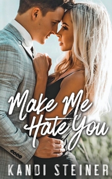 Paperback Make Me Hate You Book