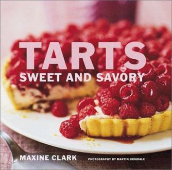 Hardcover Tarts: Sweet and Savory Book
