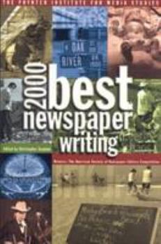 Paperback Best Newspaper Writing: Winners: The American Society of Newspaper Editors Competition Book