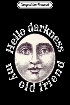 Composition Notebook: Hello Darkness My Old Friend Dragonfly Hippie moon gift Premium  Journal/Notebook Blank Lined Ruled 6x9 100 Pages