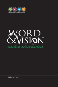 Paperback Word and Vision, Creative Collaborations, Volume 1 Book