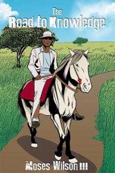 Paperback The Road to Knowledge Book