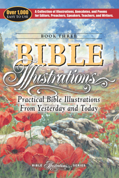 Paperback Practical Bible Illustrations: From Yesterday and Today Book