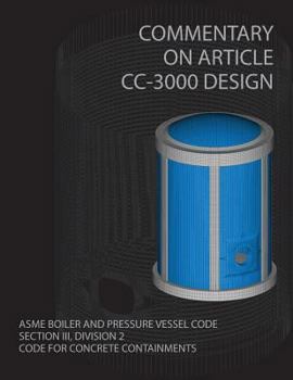 Commentary on Article CC-3000 Design ASME Boiler and Pressure Vessel Code