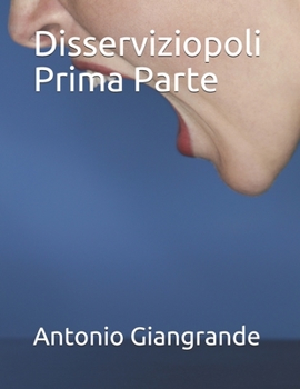 Paperback Disserviziopoli Prima Parte [Italian] Book