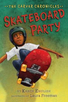 Hardcover Skateboard Party, 2: The Carver Chronicles, Book Two Book