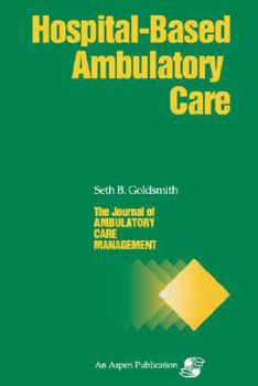 Paperback Jacm on Hospital-Based Ambulatory Care Book