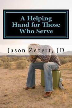 Paperback A Helping Hand for Those Who Serve Book