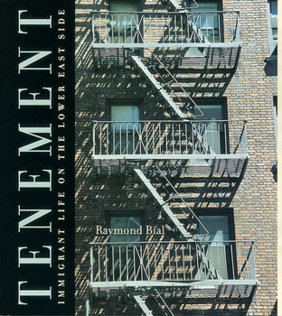 Hardcover Tenement: Immigrant Life on the Lower East Side Book