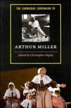 Hardcover The Cambridge Companion to Arthur Miller Book