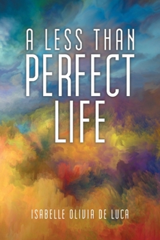 Paperback A Less Than Perfect Life Book