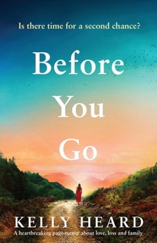 Paperback Before You Go: A heartbreaking page turner about love, loss and family Book