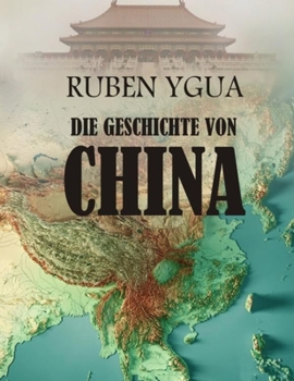 Paperback Die Geschichte Von China [German] Book