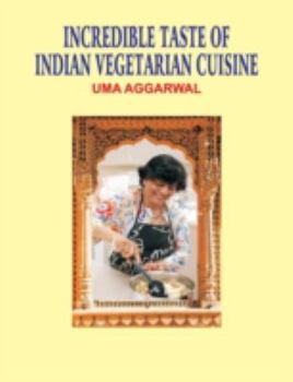 Paperback Incredible Taste of Indian Vegetarian Cuisine Book