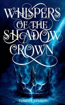 Paperback Whispers of the Shadow Crown Book