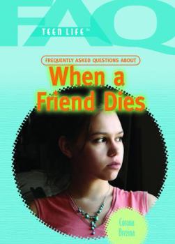 Library Binding When a Friend Dies Book