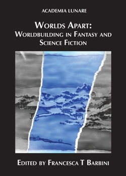 Paperback Worlds Apart: Worldbuilding in Fantasy and Science Fiction Book