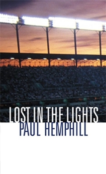 Paperback Lost in the Lights: Sports, Dreams, and Life Book
