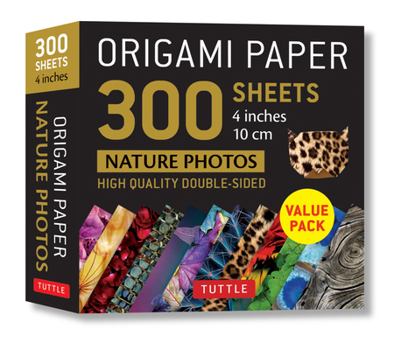 Loose Leaf Origami Paper 300 Sheets Nature Photo Patterns 4 (10 CM): Tuttle Origami Paper: Double-Sided Origami Sheets Printed with 12 Different Designs Book