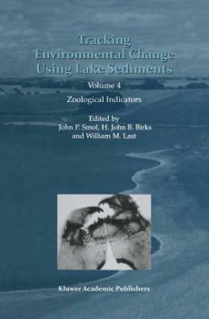 Paperback Tracking Environmental Change Using Lake Sediments: Volume 4: Zoological Indicators Book