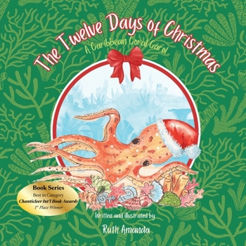 The Twelve Days of Christmas: A Caribbean Coral Carol (Caribbean Coral Carols)
