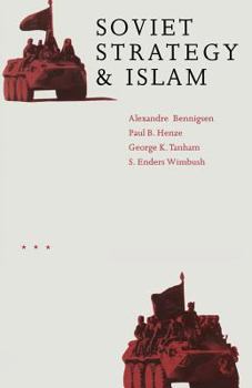 Paperback Soviet Strategy and Islam Book