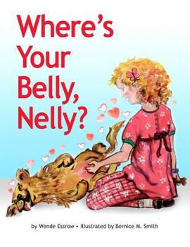 Paperback Where's your belly, Nelly Book