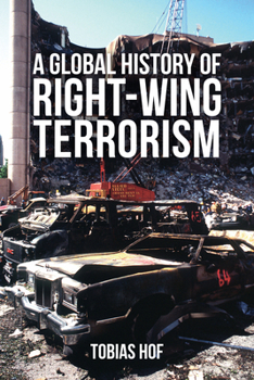 Library Binding A Global History of Right-Wing Terrorism Book