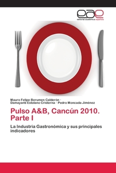 Paperback Pulso A&B, Cancún 2010. Parte I [Spanish] Book